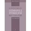 Çözümlü Osmanlı Türkçesi Metinleri