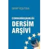 Cumhurbaşkanlığı Dersim Arşivi