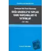 Cumhuriyet Halk Partisi Döneminde Doğu Anadoluya Yapılan Kamu Harcamaları ve Yatırımlar (1927-1950)