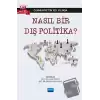 Cumhuriyetin 100. Yılında Nasıl Bir Dış Politika?