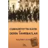 Cumhuriyetin Kaybı ve Derin Tahribatlar