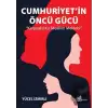 Cumhuriyetin Öncü Gücü