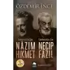 Cumhuriyetin Şairi Nazım Hikmet, Cumhuriyetsiz Şair Necip Fazıl