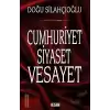 Cumhuriyet Siyaset Vesayet