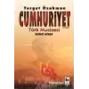 Cumhuriyet Türk Mucizesi İkinci Kitap