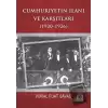 Cumhuriyetin İlanı ve Karşıtları (1920-1926)