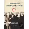 Cumhuriyetin İlk Türkçe Hutbesi