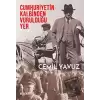 Cumhuriyetin Kalbinden Vurulduğu Yer