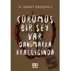 Çürümüş Bir Şey Var Danimarka Krallığında