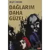 Dağlarım Daha Güzel