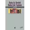 Daha Az Devlet - Daha Çok Toplum