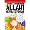 Daha da Küçükler İçin Allahı Merak Ediyorum 1. Kitap