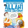 Daha da Küçükler İçin Allahı Merak Ediyorum 2. Kitap