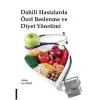 Dahili Hastalarda Özel Beslenme ve Diyet Yönetimi