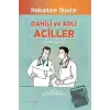 Dahili ve Adli Aciller