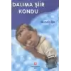 Dalıma Şiir Kondu