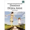 Damdan Düşen Anne