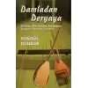 Damladan Deryaya