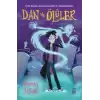 Dan ve Ölüler 1