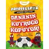 Dananın Kuyruğu Kopuyor!