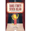 Dans Etmeyi Seven Aslan