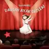 Dansın Ayak Sesleri