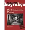 Dar Sokaklardaki Duman