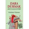 Dara Durmak - Melek ile Mazlumun Öyküsü