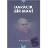 Daracık Bir Mavi