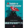 Darbeler ve Sessiz Kahramanlar