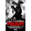 Dark Polisiye - Üçüncü Kitap