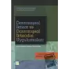 Davranışsal İktisat ve Davranışsal İktisadın Uygulamaları - Behavioral Economics and Its Applications