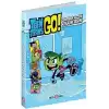 DC Comics: Teen Titans Go! Canavar Çocuk Kankam Benim!