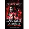 Dedektif Kurukafa - Kızılca Kıyamet