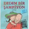 Dedem Bir Şampiyon