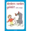 Dedem Neden Güldü?