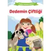 Dedemin Çiftliği - Doğayı Seviyorum Serisi