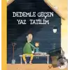 Dedemle Geçen Yaz Tatilim