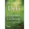 Defi ve Finansın Geleceği