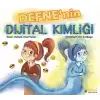 Defnenin Dijital Kimliği