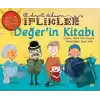 Değerin Kitabı - Hayatı Dokuyan İplikler