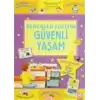 Değerler Eğitimi - Güvenli Yaşam