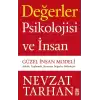 Değerler Psikolojisi ve İnsan - Güzel İnsan Modeli