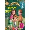 Değerlere İlk Adım - Dürüstlük Hikayesi: Doğruyu Söyle