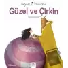 Değerli Masallar - Güzel ve Çirkin