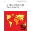 Değişen Dünyada Sosyodrama