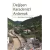 Değişen Karadenizi Anlamak