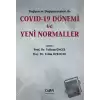 Değişen Ve Değişmeyenleri İle Covid-19 Dönemi Ve Yeni Normaller Cilt 1