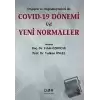 Değişen Ve Değişmeyenleri İle Covid-19 Dönemi Ve Yeni Normaller Cilt 2