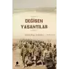 Değişen Yaşantılar